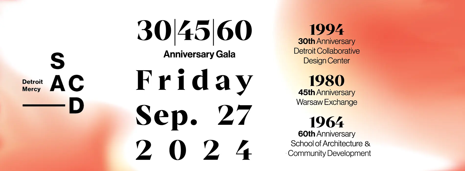 Anniversary Gala in the Architecture Exhibition space in the Loranger Architecture Building  Friday, September 27 at 6:30 pm